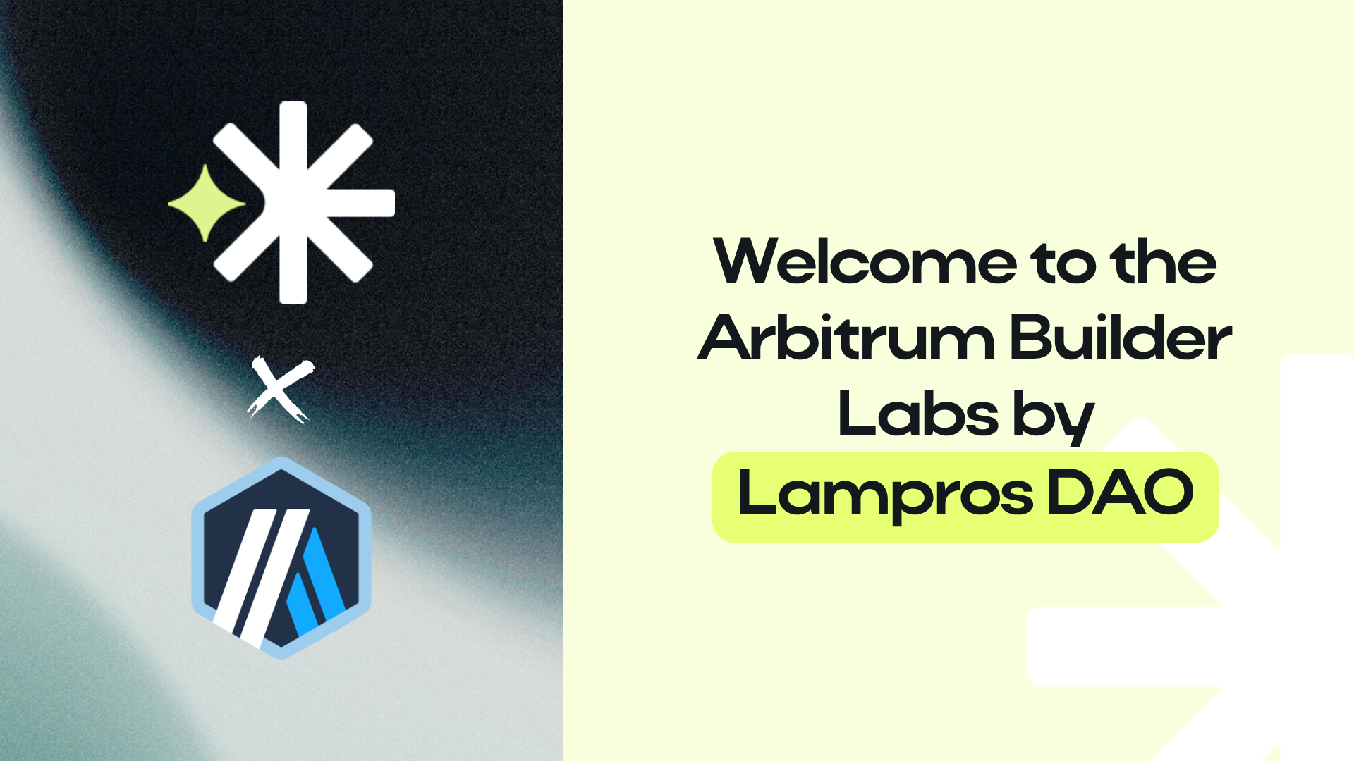 LamprosDao x Arbitrum Builder Labs